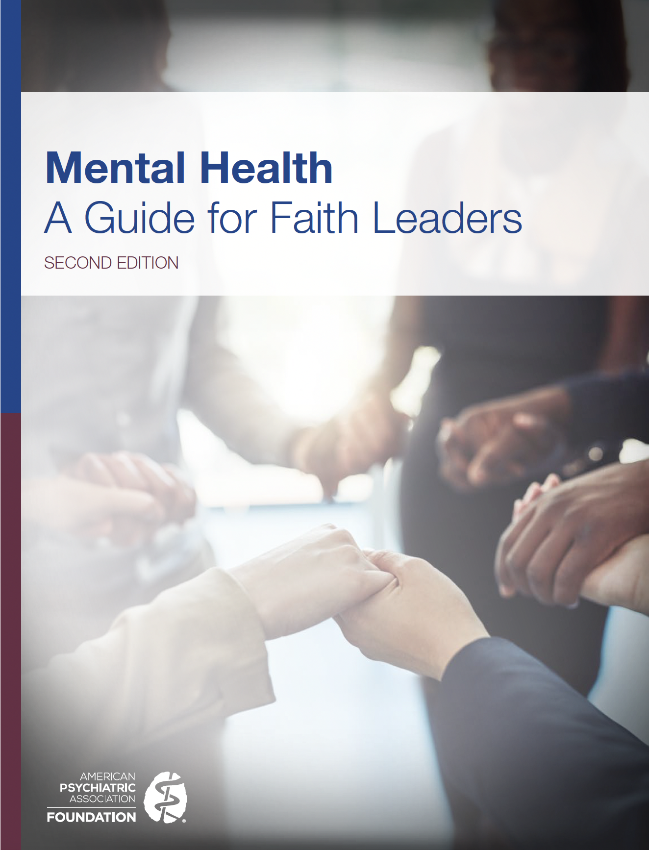 Mental Health A Guide for Faith Leaders Second Edition American Psychiatric Association Foundation